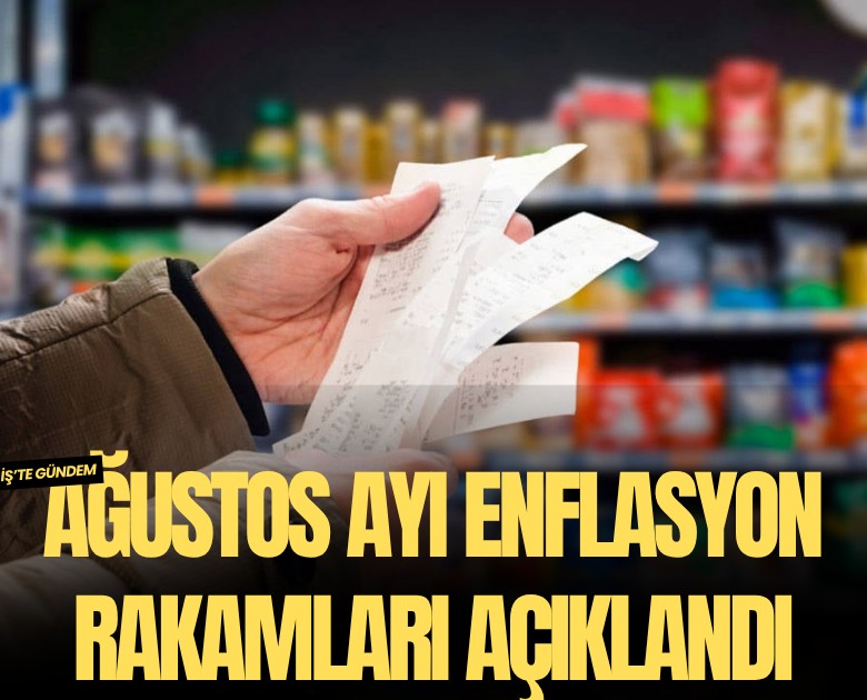 Ağustos ayı enflasyon rakamları açıklandı