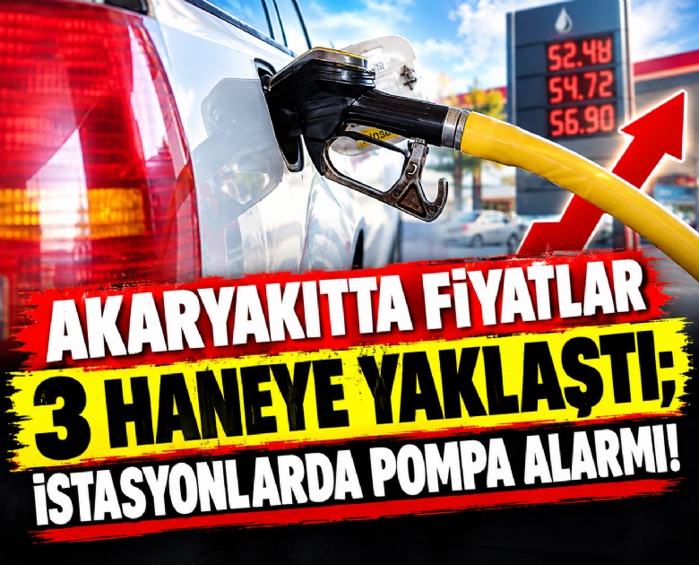 Akaryakıtta fiyatlar 3 haneye yaklaştı; istasyonlarda pompa alarmı!