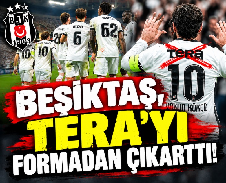 Beşiktaş, Tera'yı apar topar formadan çıkarttı!