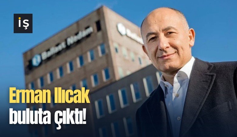 Erman Ilıcak buluta çıktı!