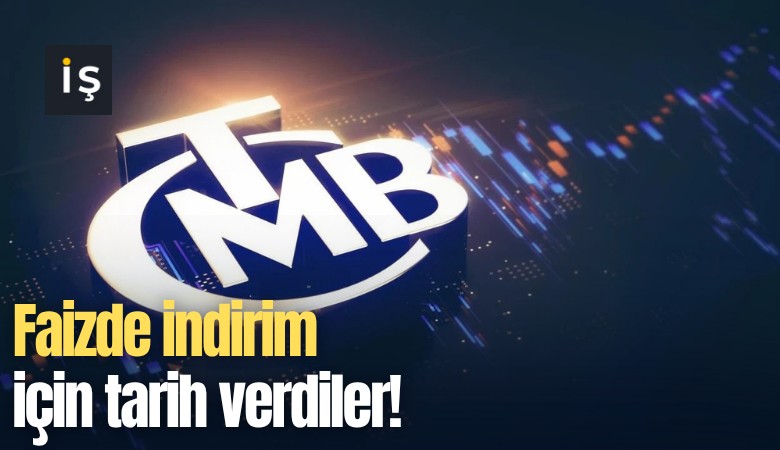 Faizde indirim için tarih verdiler!