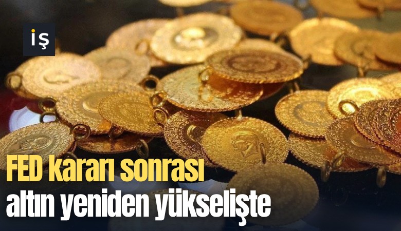 FED kararı sonrası altın yeniden yükselişte