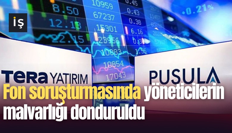 Fon soruşturmasında yöneticilerin malvarlığı donduruldu