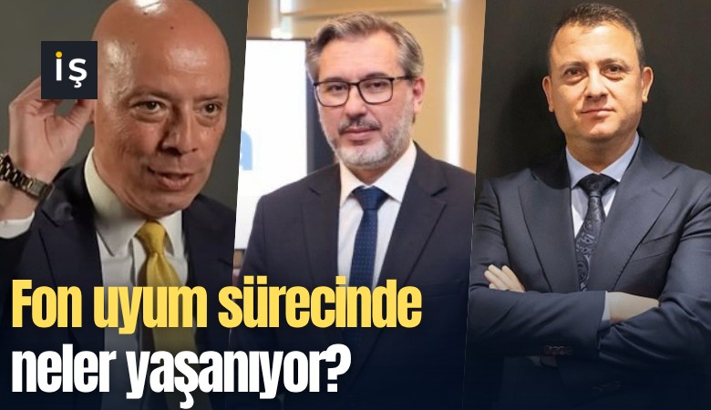 Fon uyum sürecinde neler yaşanıyor?