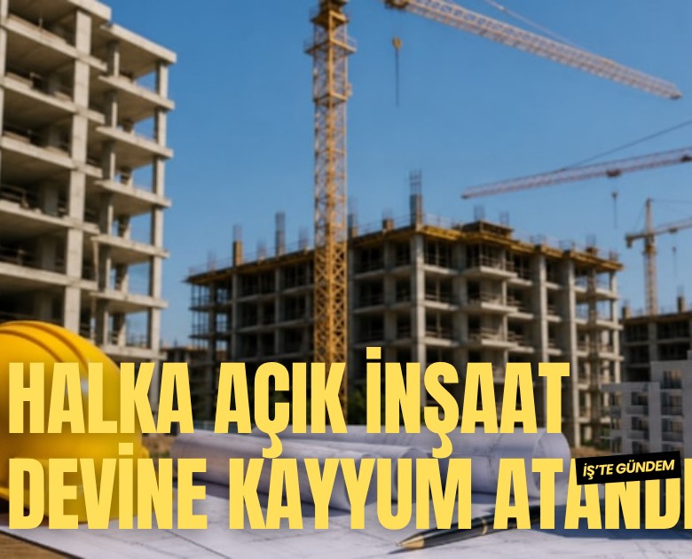 Halka açık inşaat devine kayyum atandı