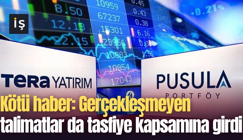 Kötü haber: Gerçekleşmeyen talimatlar da tasfiye kapsamına girdi