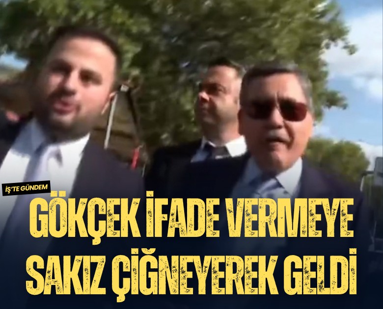 Melih Gökçek ifade vermeye sakız çiğneyerek geldi