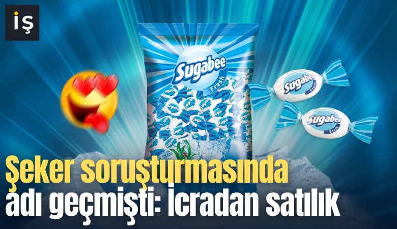 Şeker soruşturmasında adı geçmişti: İcradan satılık