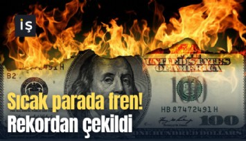 Sıcak parada fren! Rekordan çekildi