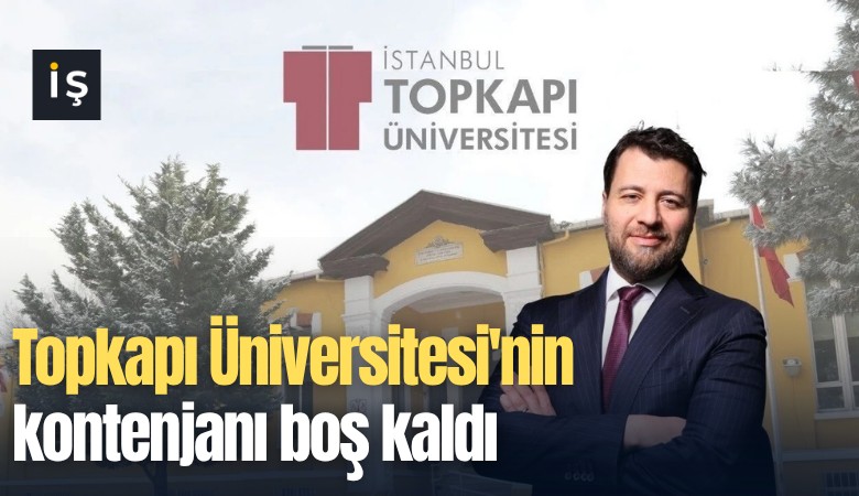 Topkapı Üniversitesi'nin kontenjanı boş kaldı