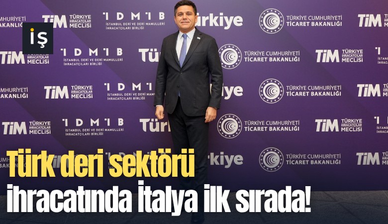 Türk deri sektörü ihracatında İtalya ilk sırada