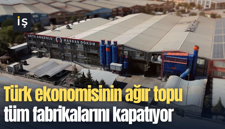 Türk ekonomisinin ağır topu tüm fabrikalarını kapatıyor